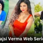 Rajsi Verma Web Series