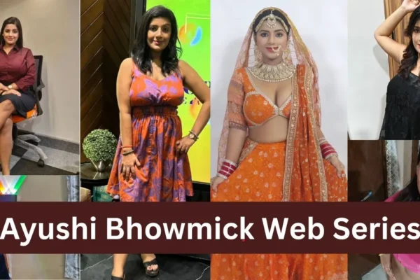 Ayushi Bhowmick Web Series