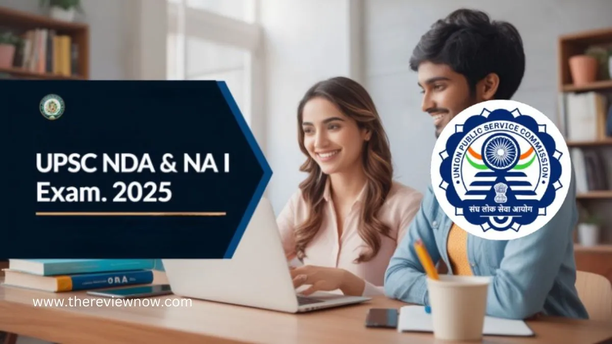 UPSC NDA & NA I Exam 2025