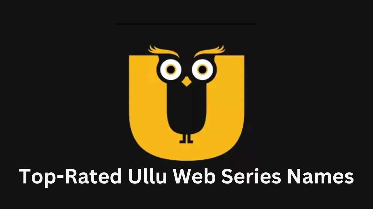 Ullu Web Series Names