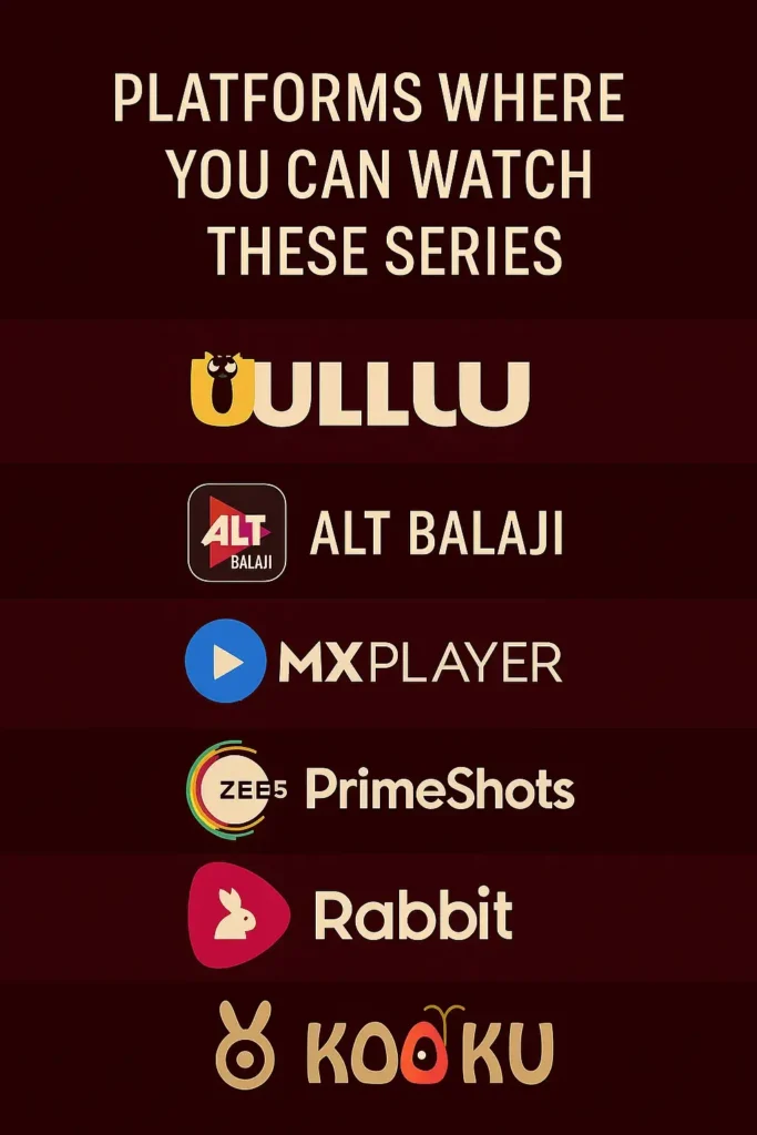 Where You Can Watch These Bold Web Series