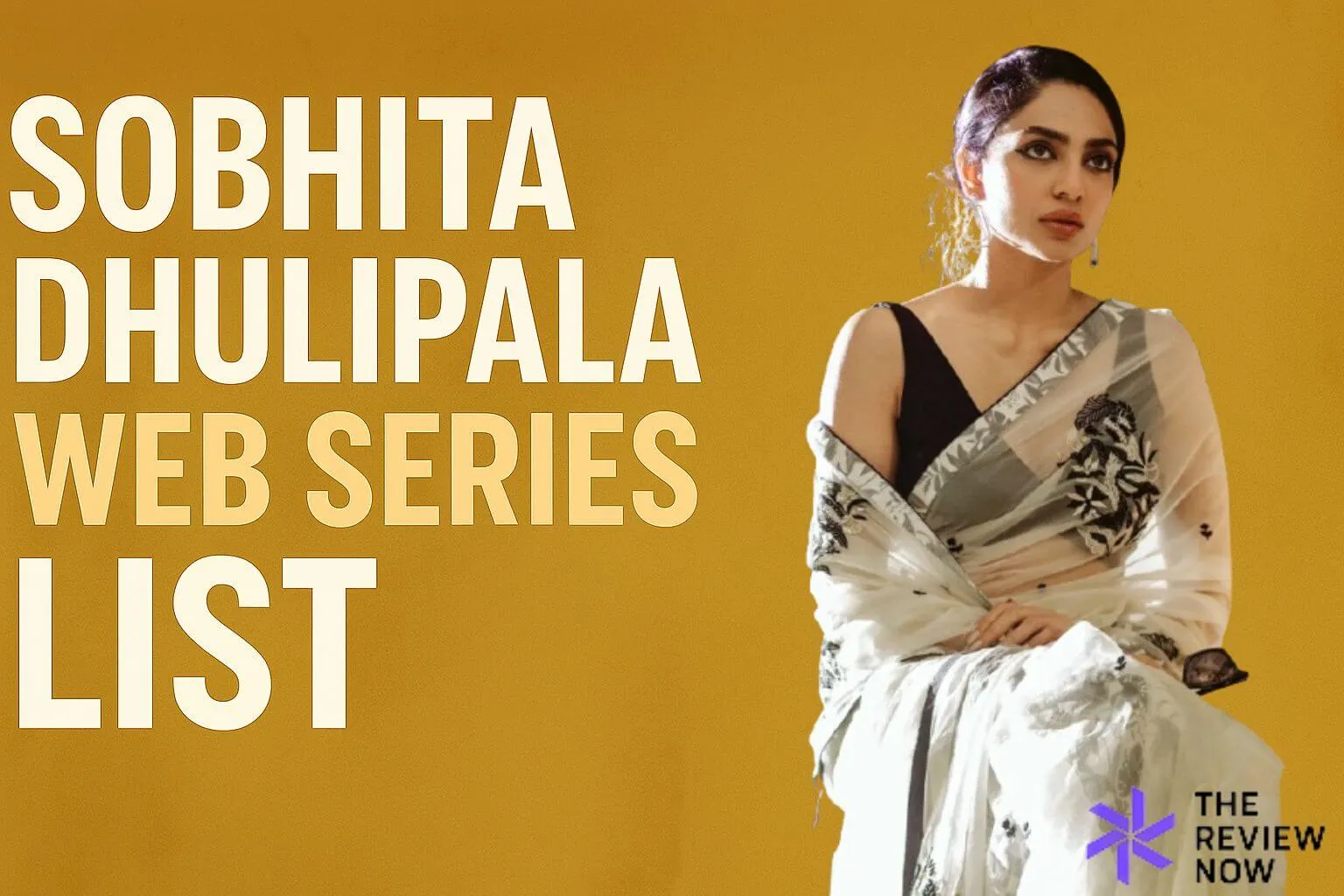 Sobhita Dhulipala web series
